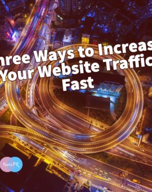 Three ways to increase your website traffic